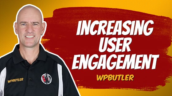 Increasing User Engagement
